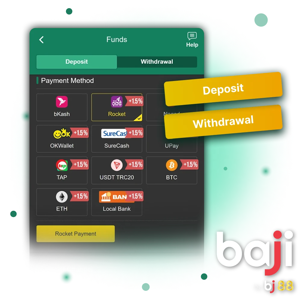 A large number of deposit methods are available to Baji Live players.