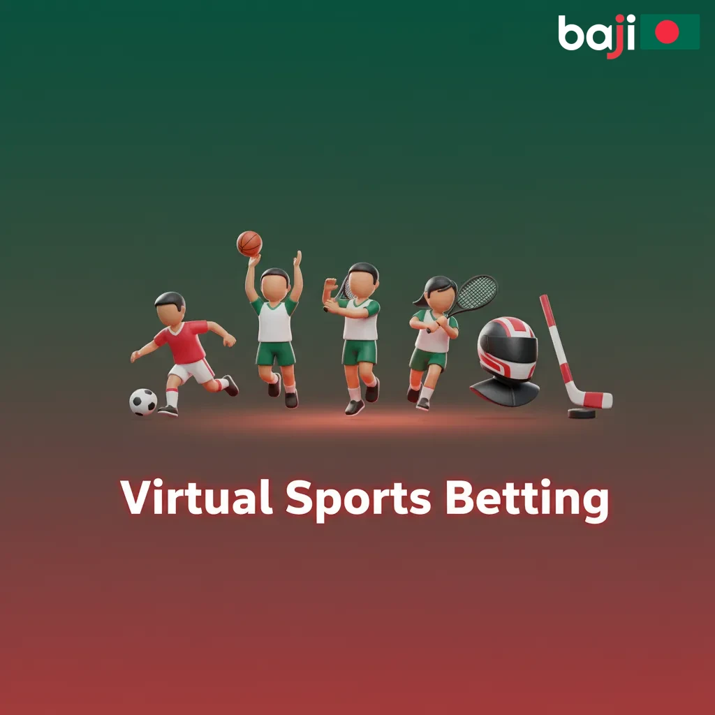 Virtual sports betting 24/7 with RNG quick events for football, cricket, horse racing, basketball in Bangladesh.