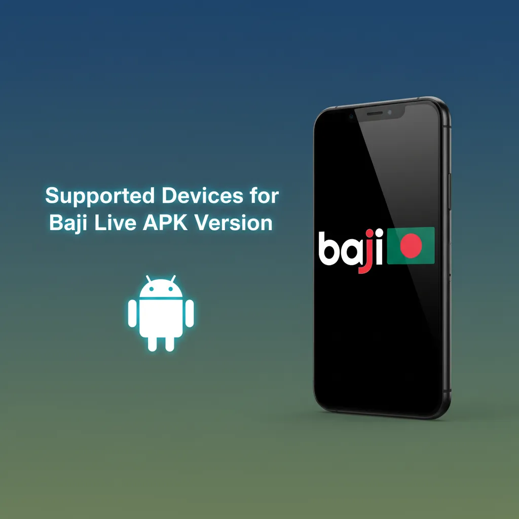 Baji Live APK supported devices: Android 6.0+; Samsung, Sony, Huawei, OnePlus, Oppo, Google, Xiaomi, Poco models listed.
