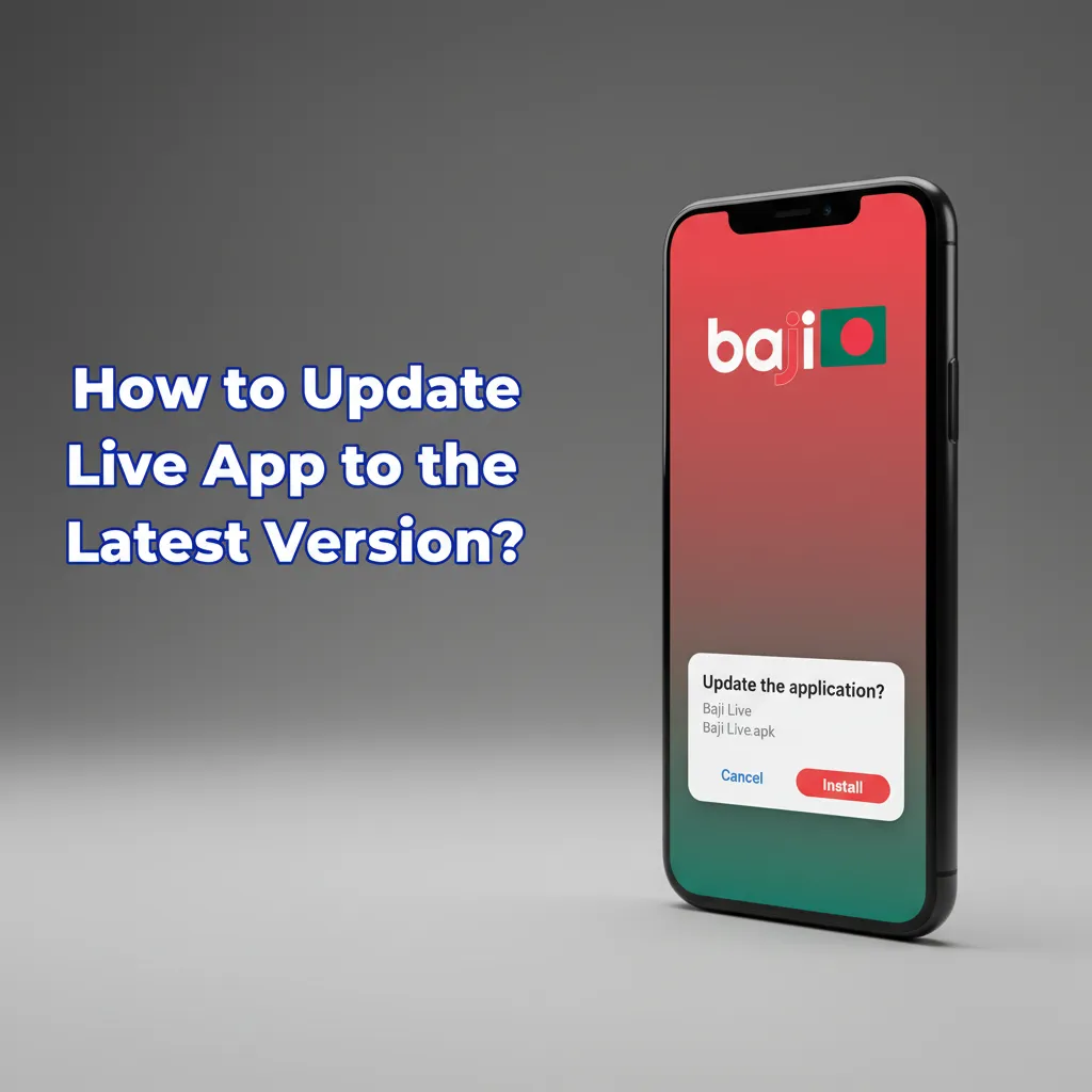 Update Baji Live: Android&mdash;tap Update or install latest APK; iOS PWA updates automatically. Refresh if visuals look old